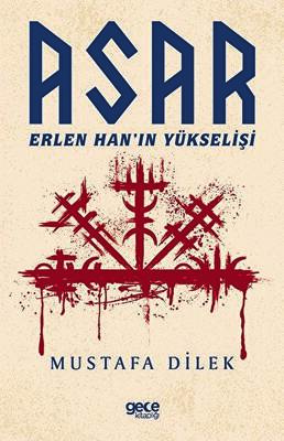 Asar - Erlen Han’ın Yükselişi - 1