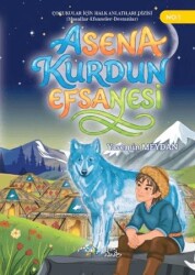 Asena Kurdun Efsanesi - Kültür Ajans Yayınları