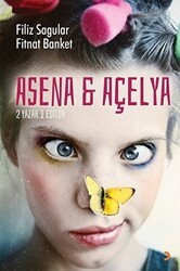 Asena ve Açelya 2 Yazar 1 Editör - Cinius Yayınları
