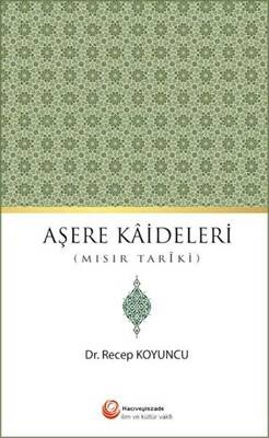 Aşere Kaideleri Mısır Tariki - 1