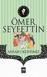 Ashab-ı Kehfimiz - Ötüken Neşriyat