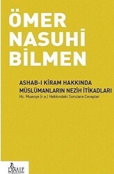 Ashab-ı Kiram Hakkında Müslümanların Nezih İtikadları - Risale Yayınları