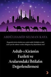 Ashab-ı Kiram’ın Fazileti ve Aralarındaki İhtilafın Değerlendirmesi - Cinius Yayınları