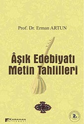 Aşık Edebiyatı Metin Tahlilleri - Karahan Kitabevi