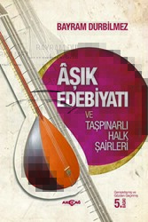 Aşık Edebiyatı ve Taşpınarlı Halk Şairleri - 1