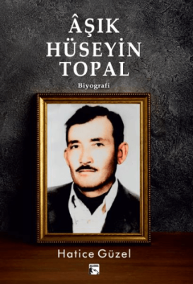 Aşık Hüseyin Topal - 1