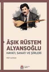 Aşık Rüstem Alyansoğlu - DBY Yayınları