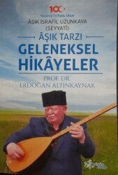 Aşık Tarzı Geleneksel Hikayeler - Kültür Ajans Yayınları