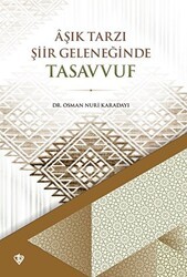 Aşık Tarzı Şiir Geleneğinde Tasavvuf - Türkiye Diyanet Vakfı Yayınları