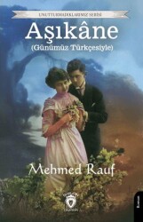 Aşıkane Günümüz Türkçesiyle - Dorlion Yayınları