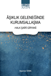 Aşıklık Geleneğinde Kurumsallaşma - Ihlamur Akademi