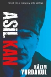 Asil Kan - Lopus Yayınları