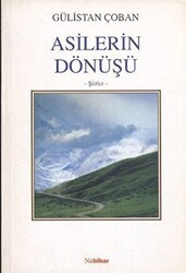 Asilerin Dönüşü - Nubihar Yayınları
