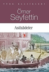 Asilzadeler - Kurgan Edebiyat