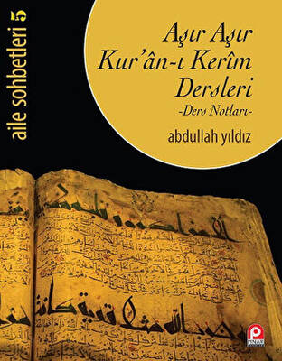 Aşır Aşır Kur`an-ı Kerim Dersleri - 1