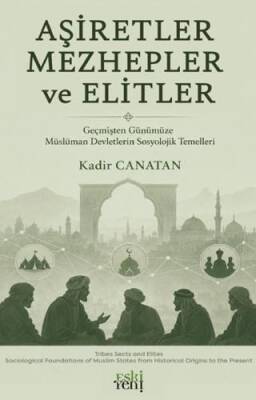 Aşiretler Mezhepler ve Elitler - 1
