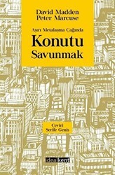 Aşırı Metalaşma Çağında Konutu Savunmak - İdealKent Yayınları