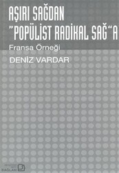 Aşırı Sağdan Popülist Radikal Sağa - Bağlam Yayınları