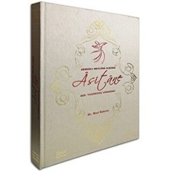 Asitane - Dergah-ı Mevlana Albümü - Rumi Yayınları