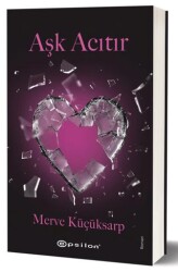 Aşk Acıtır - Epsilon Yayınevi