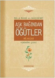 Aşk Bağından Öğütler - Semerkand Yayınları