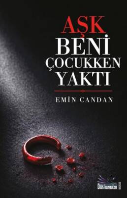 Aşk Beni Çocukken Yaktı - 1