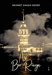 Aşk Bir Rüya - İkinci Adam Yayınları