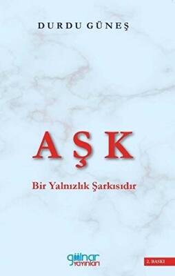 Aşk Bir Yalnızlık Şarkısıdır - 1