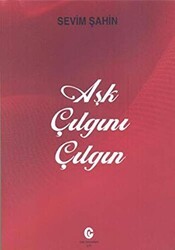 Aşk Çılgını Çılgın - Can Yayınları (Ali Adil Atalay)