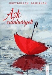 Aşk Cumhuriyeti - İkinci Adam Yayınları