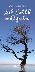 Aşk Delilik Ve Diğerleri - Liman Yayınevi