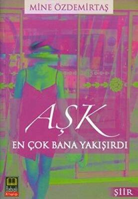 Aşk En Çok Bana Yakışırdı - 1