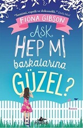 Aşk Hep mi Başkalarına Güzel? - Pegasus Yayınları