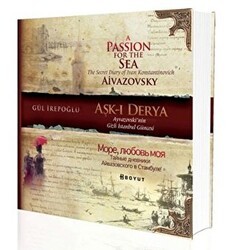 Aşk-ı Derya -Ayvazovski’nin Gizli İstanbul Güncesi - Boyut Yayın Grubu