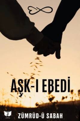 Aşk-ı Ebedi - 1