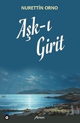 Aşk-ı Girit - Armoni Yayıncılık