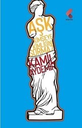 Aşk Kimseye Kimliğini Sormaz - Klaros Yayınları