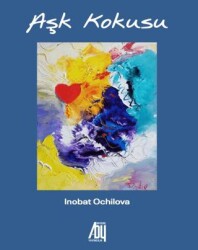Aşk Kokusu - Baygenç Yayıncılık
