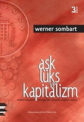 Aşk Lüks ve Kapitalizm - Pharmakon Kitap