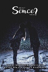 Aşk mı? Sence Vefa mı? - Cinius Yayınları