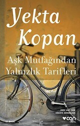 Aşk Mutfağından Yalnızlık Tarifleri - Can Yayınları