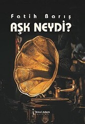 Aşk Neydi? - İkinci Adam Yayınları