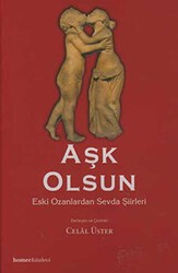 Aşk Olsun Eski Ozanlardan Sevda Şiirleri - Homer Kitabevi