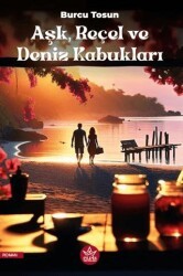 Aşk, Reçel ve Deniz Kabukları - Elpis Yayınları