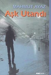 Aşk Utandı - Kora Yayın
