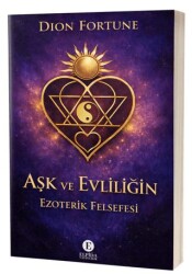 Aşk ve Evliliğin Ezoterik Felsefesi - Elpida Yayıncılık