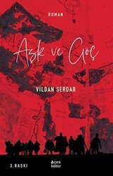 Aşk ve Göç - Çıra Yayınları