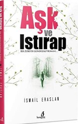 Aşk ve Istırap - Bengisu Yayınları