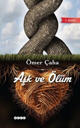 Aşk ve Ölüm - Hece Yayınları