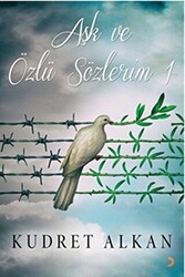 Aşk ve Özlü Sözlerim - 1 - Cinius Yayınları